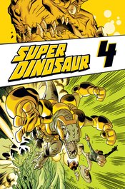 Super Dinosaur Graphic Novel Volume 4
