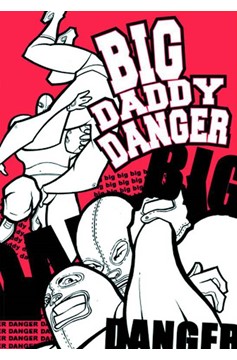 Big Daddy Danger #4