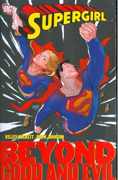 Supergirl Beyond Good And Evil Graphic Novel
