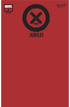 X-Men: Blood Hunt - Jubilee #1 Blood Red Variant (Blood Hunt)