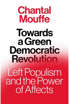 Towards A Green Democratic Revolution (Hardcover Book)