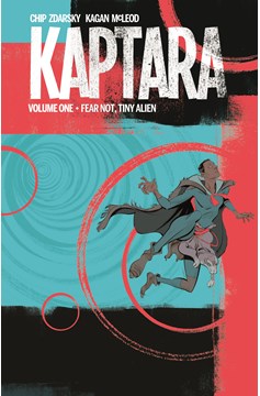 Kaptara Graphic Novel Volume 1 Fear Not Tiny Alien