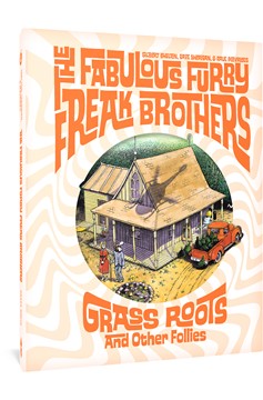 Fabulous Furry Freak Brothers Hardcover Grass Roots & Other Follies (Mature)
