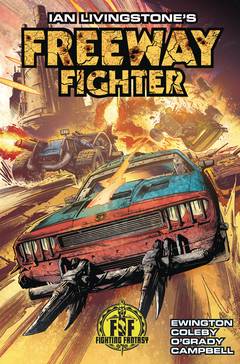 Ian Livingstones Freeway Fighter Graphic Novel
