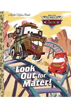 Cars: Look Out For Mater! Little Golden Book