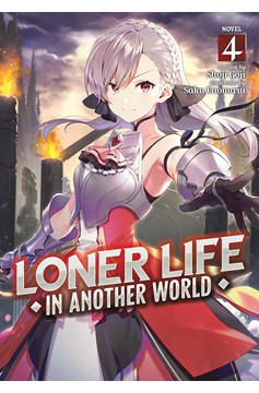 Loner Life in Another World Light Novel Volume 4