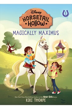 Horsetail Hollow: Magically Maximus-Horsetail Hollow, Book 1 (Hardcover Book)