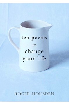 Ten Poems To Change Your Life (Hardcover Book)