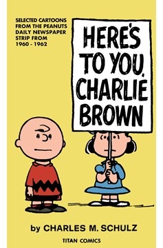 Peanuts Heres To You Charlie Brown Soft Cover