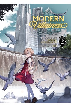 Modern Villainess: It's Not Easy Building a Corporate Empire Before the Crash Light Novel Volume 2