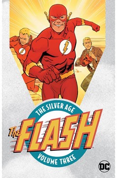 Flash The Silver Age Graphic Novel Volume 3