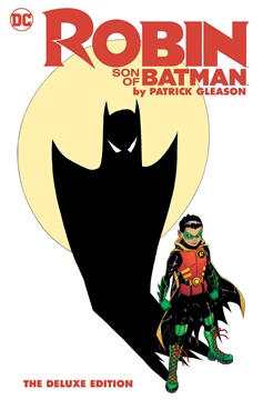 Robin Son of Batman By Patrick Gleason The Deluxe Edition Hardcover