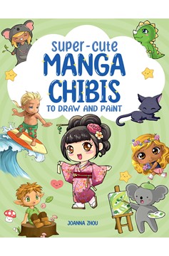 Super-Cute Manga Chibis To Draw And Paint