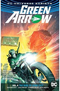 Green Arrow Graphic Novel Volume 4 The Rise of Star City (Rebirth)