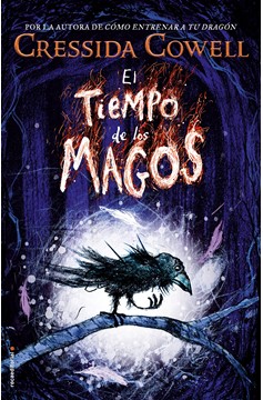 El Tiempo De Los Magos / The Wizards Of Once (Hardcover Book)