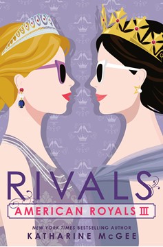 American Royals III: Rivals (Hardcover Book)