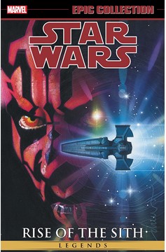 Star Wars Legends Epic Collection Graphic Novel Volume 2 Rise of the Sith