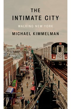 The Intimate City (Hardcover Book)