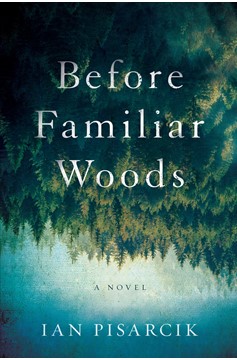 Before Familiar Woods (Hardcover Book)