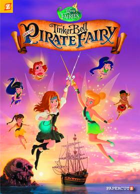 Disney Fairies Graphic Novel Volume 16 Pirate Fairy