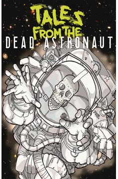 Tales From The Dead Astronaut #1 (Of 3)