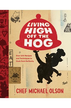 Living High Off The Hog (Hardcover Book)