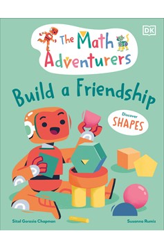 The Math Adventurers Build A Friendship (Hardcover Book)