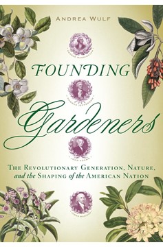 Founding Gardeners (Hardcover Book)