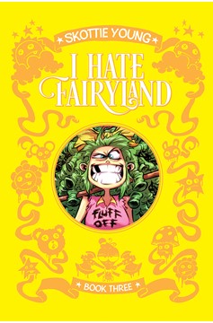 I Hate Fairyland Deluxe Hardcover Volume 3 (Mature)