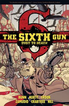 Sixth Gun Dust To Death Graphic Novel