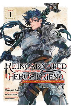 Reincarnated into a Game as the Hero's Friend Running the Kingdom Behind the Scenes Manga Volume 1