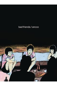Bad Friends Graphic Novel (Mature)
