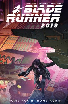 Blade Runner 2019 Graphic Novel Volume 3 Home Again Home Again