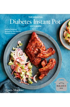 The Essential Diabetes Instant Pot Cookbook (Hardcover Book)