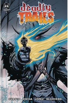 Deadly Trails #1 Cover D Kirkham (Of 5)