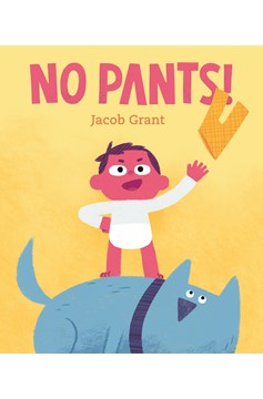 No Pants! (Hardcover Book)