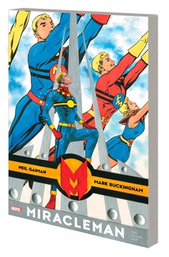 Miracleman by Gaiman & Buckingham The Silver Age Graphic Novel
