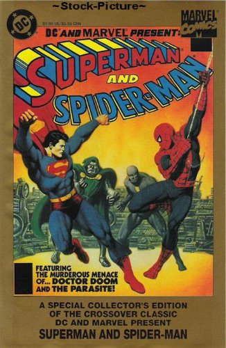 Superman And Spider-Man: A Special Collector's Edition of The Crossover Classic