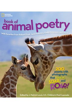 National Geographic Book Of Animal Poetry (Hardcover Book)