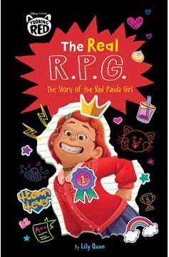 Disney/Pixar Turning Red: The Real R.P.G.: The Story Of The Red Panda Girl (Hardcover Book)