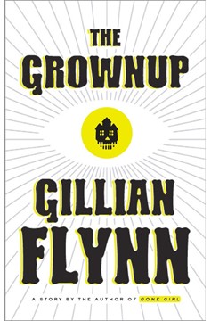 The Grownup (Hardcover Book)