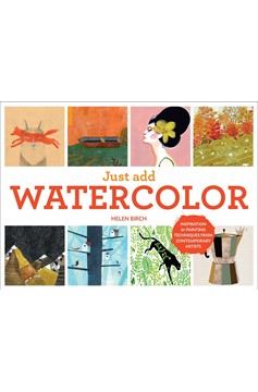 Just Add Watercolor (Hardcover Book)