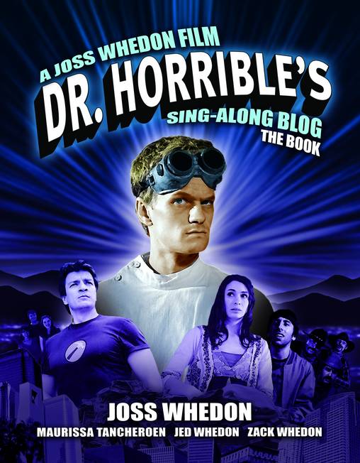 Dr Horrible Sing Along Blog Graphic Novel