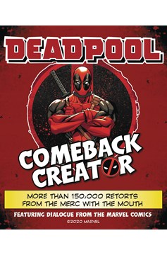 Deadpool Comeback Creator Hardcover