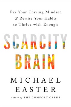 Scarcity Brain (Hardcover Book)