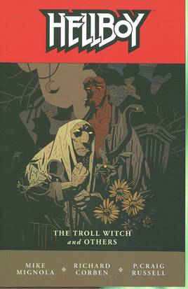 Hellboy Graphic Novel Volume 7 The Troll Witch & Others