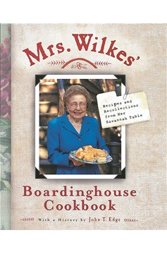 Mrs. Wilkes' Boardinghouse Cookbook (Hardcover Book)