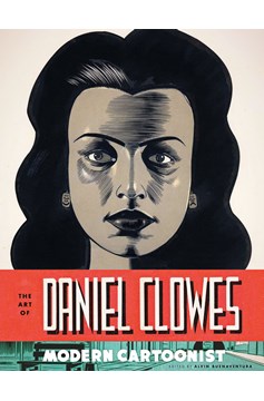 Art of Daniel Clowes Modern Cartoonist Hardcover