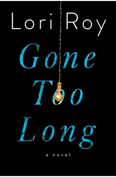 Gone Too Long (Hardcover Book)