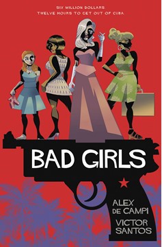 Bad Girls Soft Cover Graphic Novel
